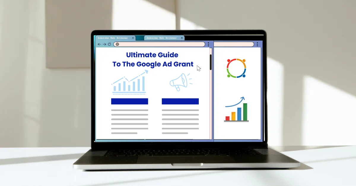 Google Ad Grant for Nonprofits: Ultimate Guide