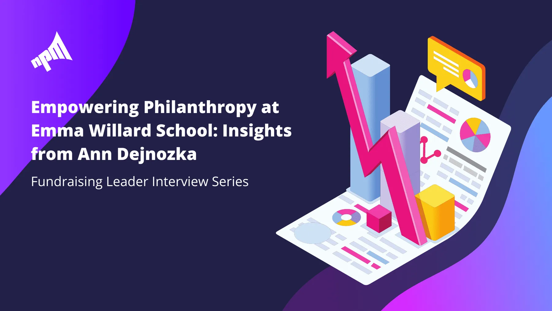 Empowering Philanthropy at Emma Willard School: Insights from Ann Dejnozka