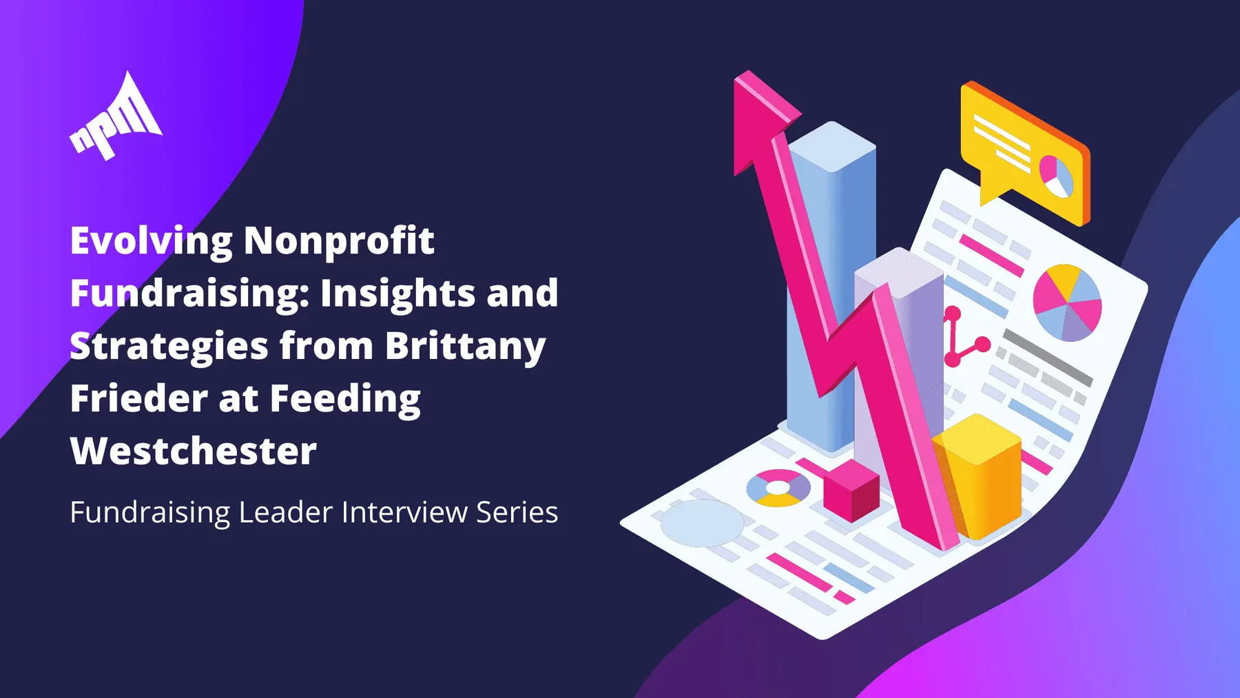 Nonprofit Fundraising: Insights & Winning Strategies from Brittany Frieder at Feeding Westchester